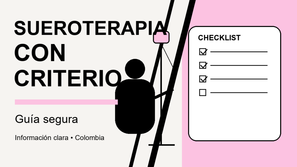 Imagen editorial sobre sueroterapia con criterio médico y seguridad en Colombia