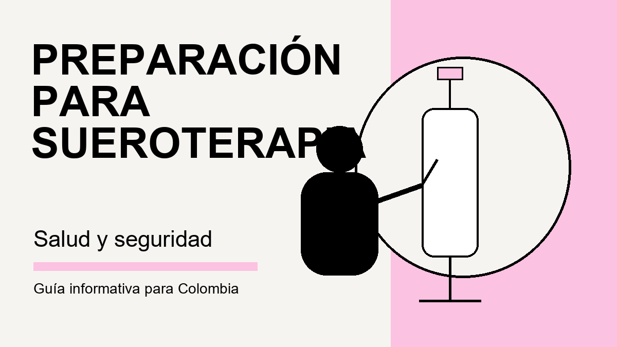 Preguntas clave antes de recibir sueroterapia en Colombia